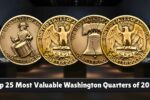 Top 25 Most Valuable Washington Quarters of 2026 – Rare Coins Worth a Fortune