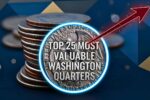 Top 25 Most Valuable Washington Quarters to Watch in 2026 – Rare Coins Worth a Fortune